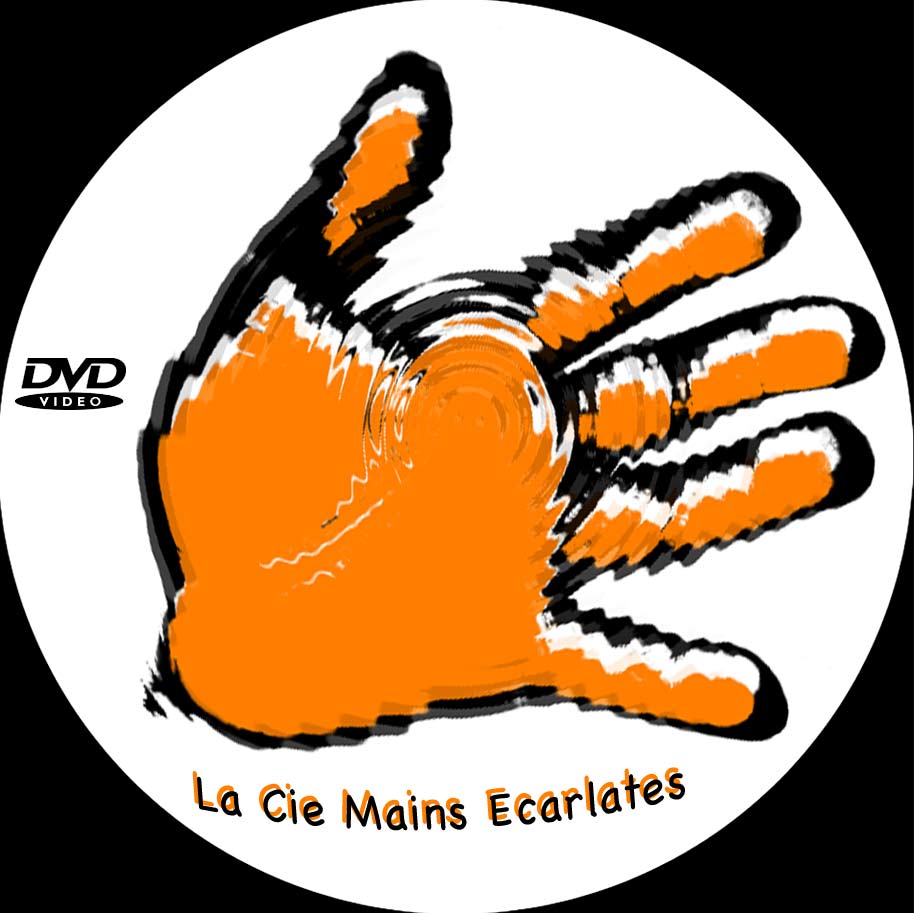 DVD de la Cie Mains Ecarlates